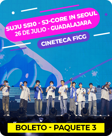 Super Junior Show 10 in Seoul 2026 – Cineteca FICG – Guadalajara - 26 de Julio – Paquete 3
