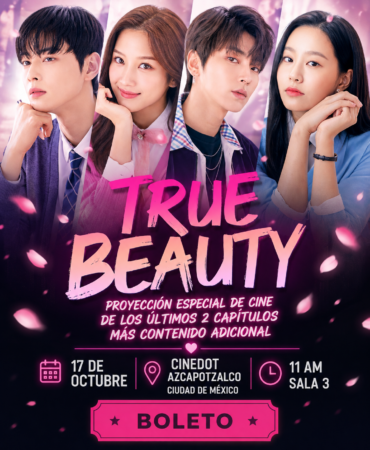 Proyección especial de cine de True Beauty - Cinedot Azcapotzalco - 17 de Octubre - 11 am - Boleto