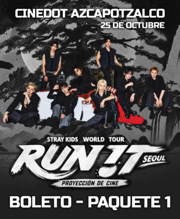 Stray Kids World Tour RUN IT en Seúl - Proyección de Cine - Cinedot Azcapotzalco – Ciudad de México - 25 de Octubre - Paquete 1