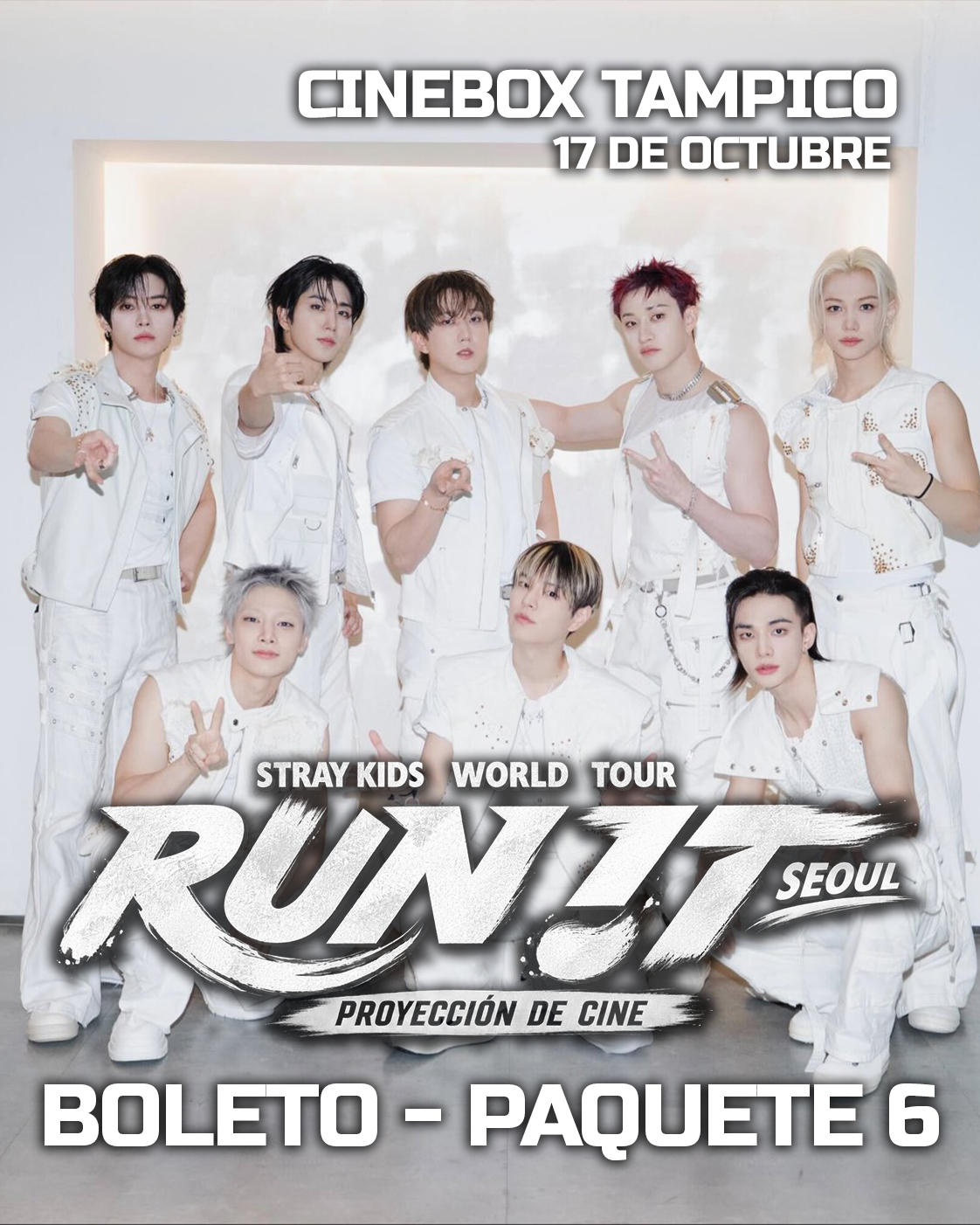 Stray Kids World Tour RUN IT en Seúl - Proyección de Cine - Cinebox Tampico - 17 de Octubre - Paquete 6