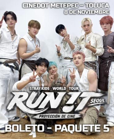 Stray Kids World Tour RUN IT en Seúl – Proyección de Cine – Cinedot Metepec – Toluca – 8 de Noviembre – Paquete 5